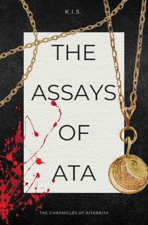 [Chronicles of Áitarbith 01] • The Assays of Ata